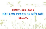 Bài 7.29 trang 38 Toán 7 Kết nối tri thức Tập 2